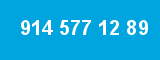 914 577 12 89